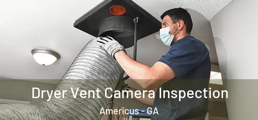  Dryer Vent Camera Inspection Americus - GA